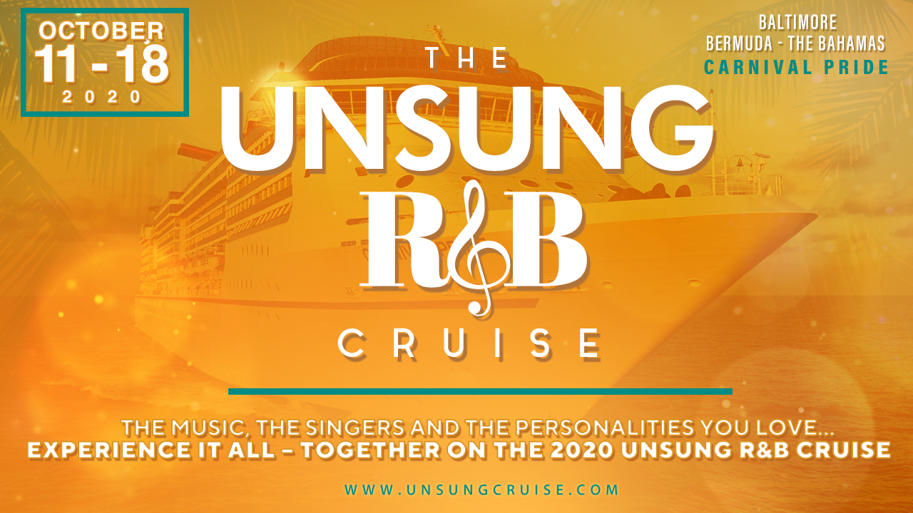 Celebrate At The Unsung R&B Cruise! 99.3105.7 Kiss FM