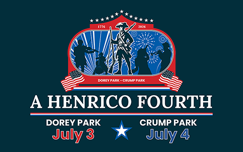 A Henrico Fourth logo featuring a silhouetted figure holding a flag against a backdrop of fireworks and stars, with text for Dorey Park on July 3 and Crump Park on July 4.