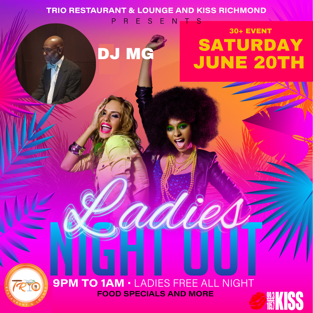 Colorful event poster for "Ladies Night" at Trio Restaurant & Lounge, featuring DJ MG and two women in vibrant outfits posing against a tropical backdrop.