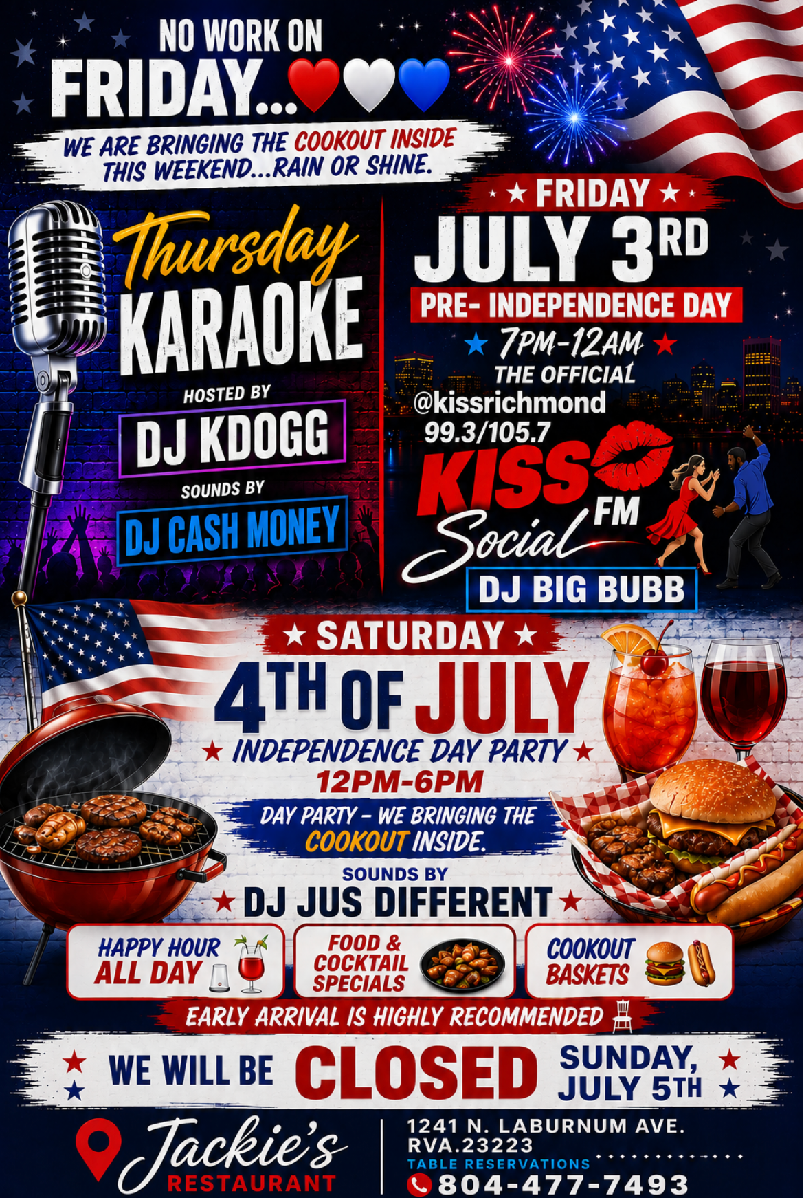 Flyer for a 4th of July weekend event with karaoke on Thursday, July 3rd and an Independence Day party on Saturday, July 4th. Includes logos for KISS FM radio station and DJ Cash Money.