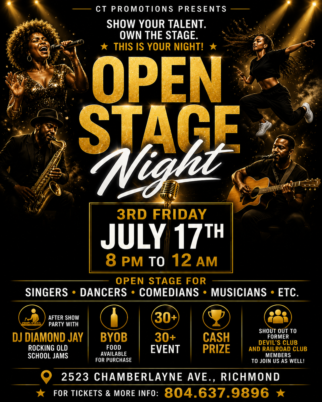Open stage night event poster featuring performers including singers, dancers, comedians, and musicians. Text includes "CT PROMOTIONS PRESENTS", "SHOW YOUR TALENT. OWN THE STAGE. THIS IS YOUR NIGHT!", "OPEN STAGE NIGHT", and event details.