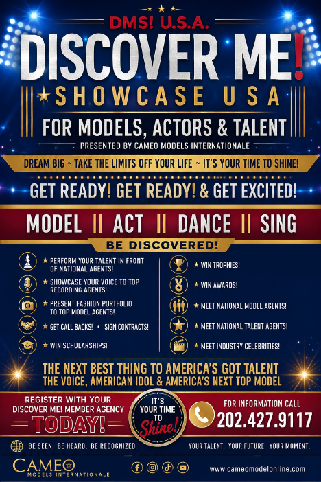 Showcase for models, actors, and talent presented by Cameo Models International. Includes text for "Discover Me!" event, with details on opportunities to perform, showcase talent, and win awards.