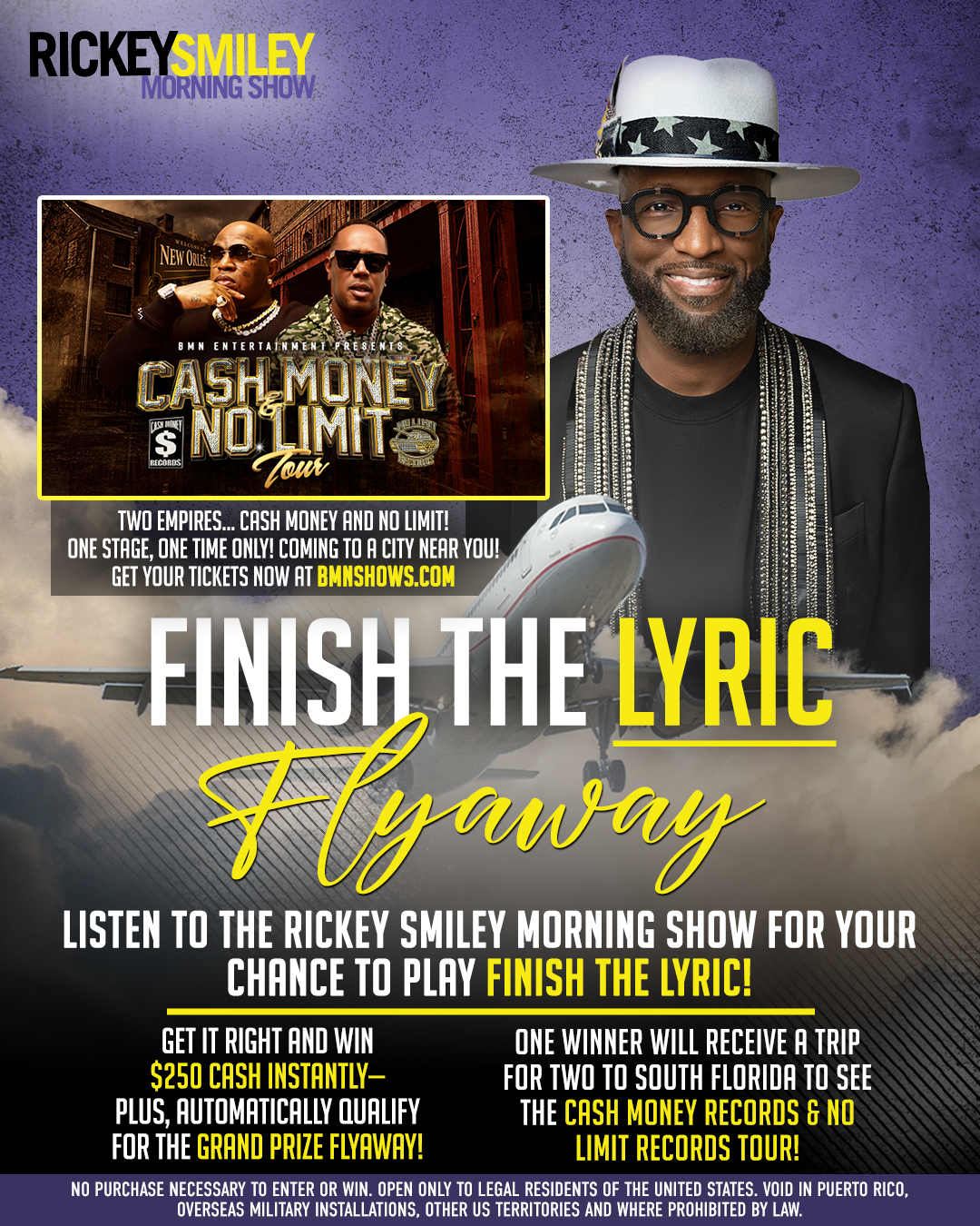 A man with a beard and hat smiling, promoting a "Cash Money No Limit Tour" with a plane in the background. Text includes "Finish the Lyric Flyaway" and details about a contest.